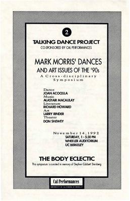 Program for "Mark Morris' Dances and Art Issues of the '90s: A Cross-disciplinary Symposium" - November 20-21, 1992