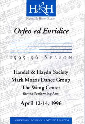 Program for "Orfeo ed Euridice," Handel & Haydn Society - April 12-14, 1996