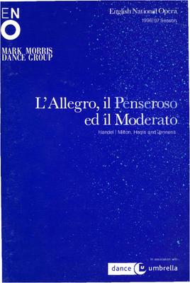 Program for "L'Allegro, il Penseroso ed il Moderato," English National Opera and Dance Umbrella - June 5-10, 1997