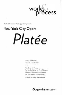 Program for "Platée," Works & Process at the Guggenheim - March 26-27, 2000
