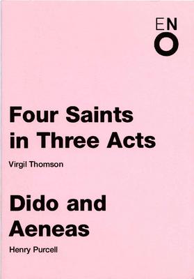 Libretto for "Four Saints in Three Acts" and "Dido and Aeneas," English National Opera - June 28-July 8, 2000