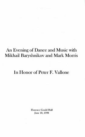Program for "An Evening of Dance and Music with Mikhail Baryshnikov and Mark Morris, In Honor of Peter F. Vallone" - June 18, 1998 