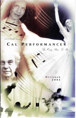 Program for Cal Performances - October 3-6, 2002