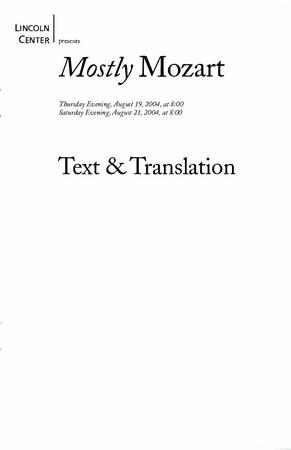 Libretto for Lincoln Center Mostly Mozart Festival - August 19-21, 2004