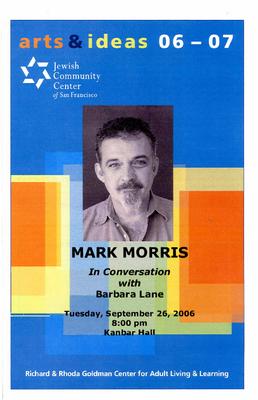 Program for Mark Morris in Conversation with Barbara Lane - September 26, 2006