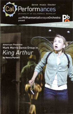 Program for "King Arthur," Cal Performances - September 30-October 7, 2006