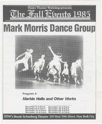 Program A for Dance Theater Workshop presents The Fall Events - Dec 6-22, 1985 