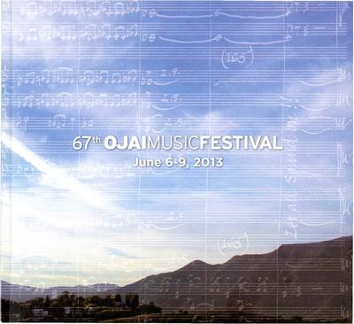 Program for Ojai Music Festival - June 6-9, 2013