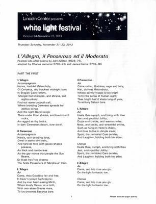 Libretto for "L'Allegro, il Penseroso ed il Moderato," Lincoln Center White Light Festival - November 21-23, 2013