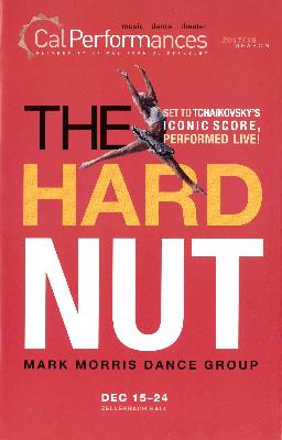 Brochure for "The Hard Nut," Cal Performances (Berkeley, CA) - December 5-24, 2017