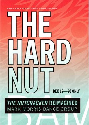 Brochure for "The Hard Nut," Brooklyn Academy of Music - December 12-20, 2015